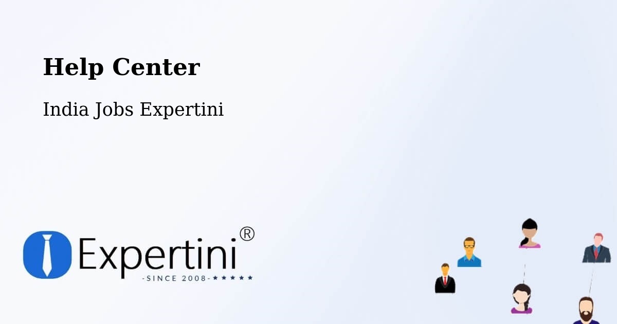 Help Center – Dhola - India Jobs Expertini