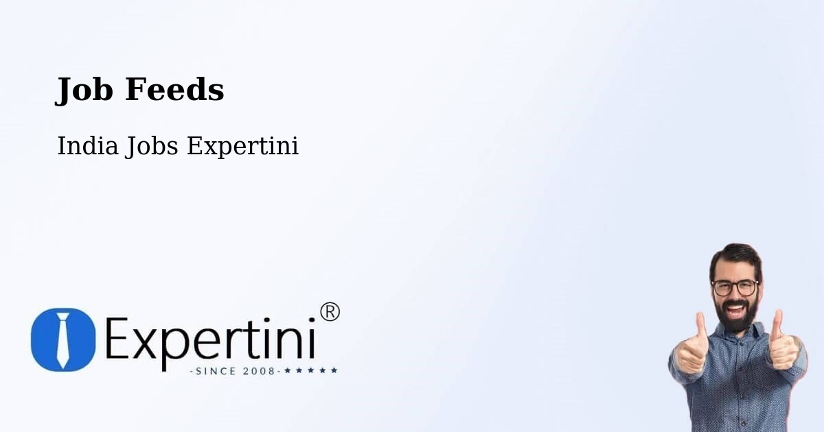 Job Listings Feed – Dhola - India Jobs Expertini