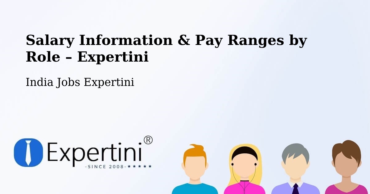 Salary Information & Pay Ranges – Dhola - Dhola, India Jobs Expertini